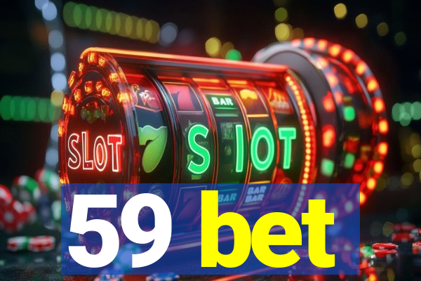 59 bet